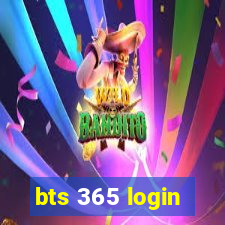 bts 365 login